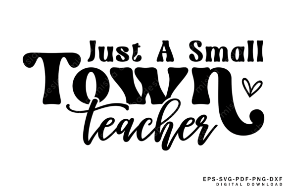 Small Town Teacher SVG PNG PDF: Integrating Teacher-Themed Designs into Creative Workflows