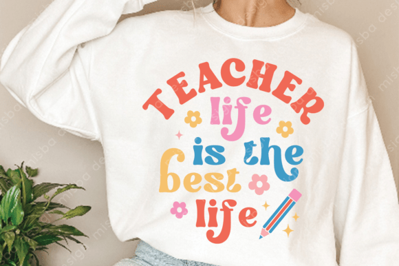 Teacher Life Svg Png & Teacher Svg Png for Creators